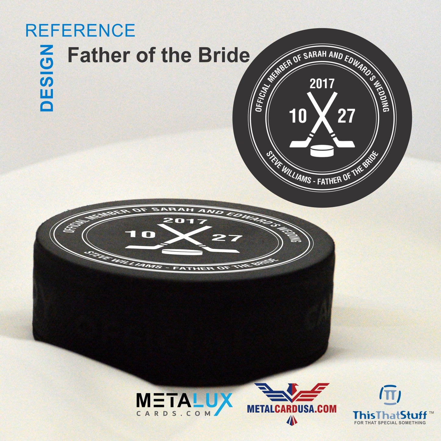 Official Wedding Members - Father of the Bride - Best Man - Groomsman - Ring Bearer - Hockey Puck