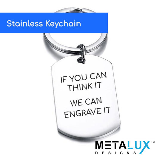 Custom Engraved Stainless Steel Keychain - Best Seller - Best Choice - Personalized for Any Event